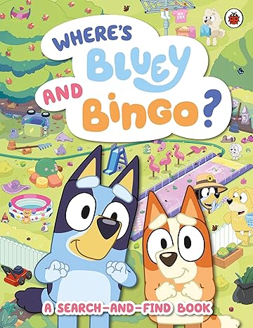 Bluey: Where’s Bluey and Bingo?: A Search-and-Find Book