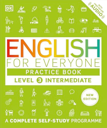English-for-Everyone-Practice-Book-Level-3-Intermediate-A-Complete-Self-Study-Programme-(DK-English-for-Everyone)