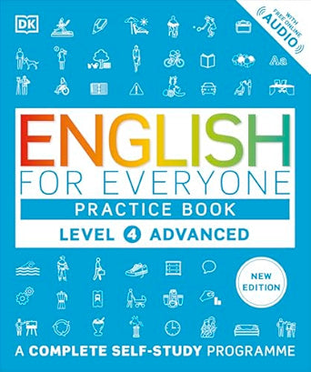 English-for-Everyone-Practice-Book-Level-4-Advanced-A-Complete-Self-Study-Programme-(DK-English-for-Everyone)