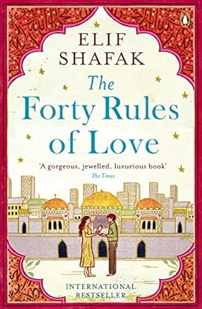 The Forty Rules of Love: The magical tale of love and self-discovery from the bestselling author of The Island of Missing Trees