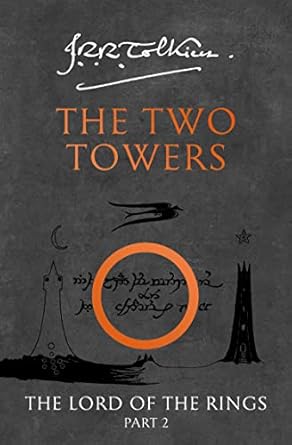 The Two Towers: The Lord of the Rings, Book 2