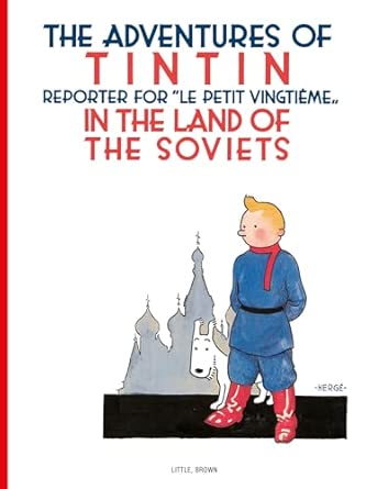 Tintin in the Land of the Soviets (Adventures of Tintin)