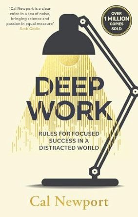 Deep-Work-Rules-for-Focused-Success-in-a-Distracted-World-
