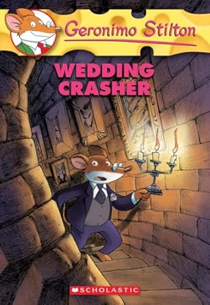 Wedding Crasher (Geronimo Stilton #28)