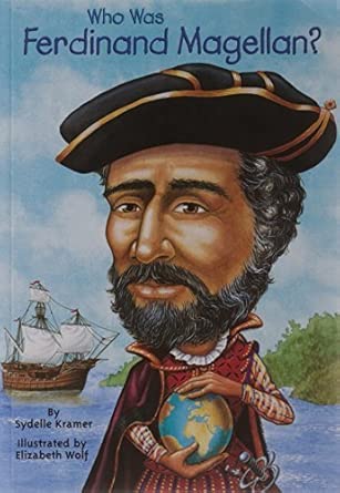 Who Was Ferdinand Magellan? (Who Was?)