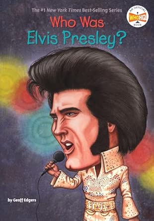Who Was Elvis Presley? (Who Was?)