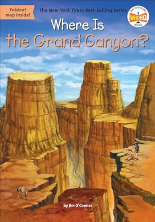 Where Is the Grand Canyon? (Who Was?)