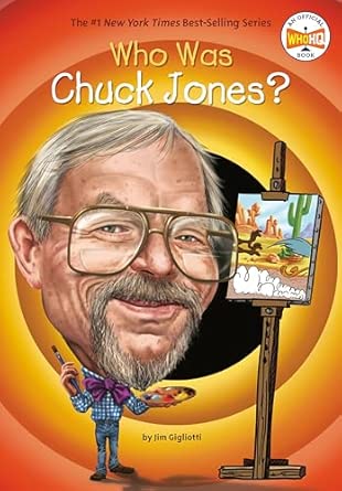 Who Was Chuck Jones? (Who Was?)