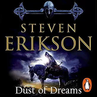 Dust of Dreams : Malazan Book of the Fallen 10