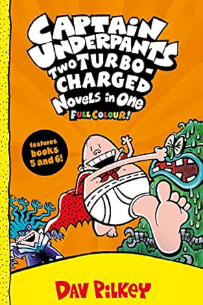 Captain-Underpants-Captain-Underpants-Two-Turbo-Charged-Novels-in-One-(full-colour-bind-up-edition-books-5-6)