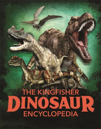 The Kingfisher Dinosaur Encyclopedi