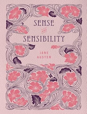 Sense and Sensibility: by Jane Austen (Chartwell Deluxe Editions)