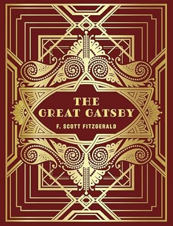 The Great Gatsby: by Scott F. Fitzgerald (Chartwell Deluxe Editions)