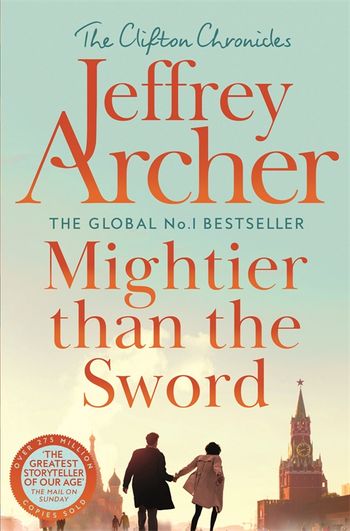 Mightier than the Sword (The Clifton Chronicles, 5)