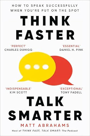 Think-Faster-Talk-Smarter-How-to-Speak-Successfully-When-You're-Put-on-the-Spot