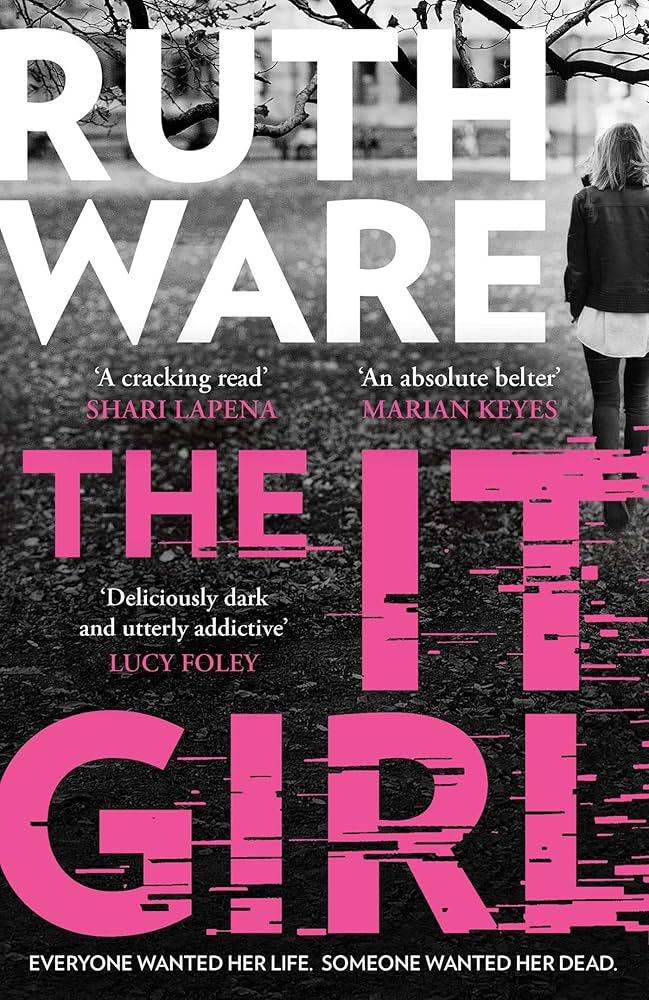 The It Girl
The deliciously dark thriller from the global bestseller