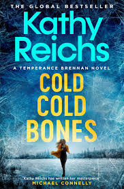 Cold, Cold Bones
Part of A Temperance Brennan Novel