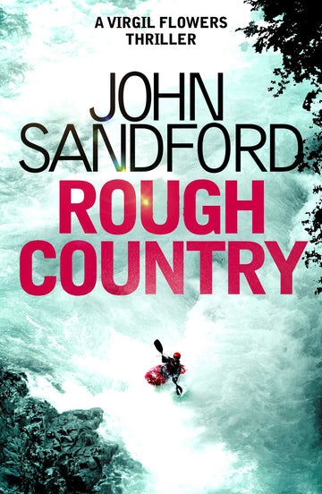 Rough Country
A Virgil Flowers thriller