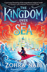 The Kingdom Over the Sea
The perfect spellbinding fantasy adventure for holiday reading
Book #1 of The Kingdom Over the Sea