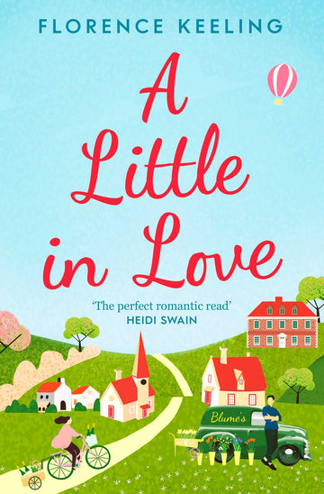 A Little in Love
'The perfect romantic read