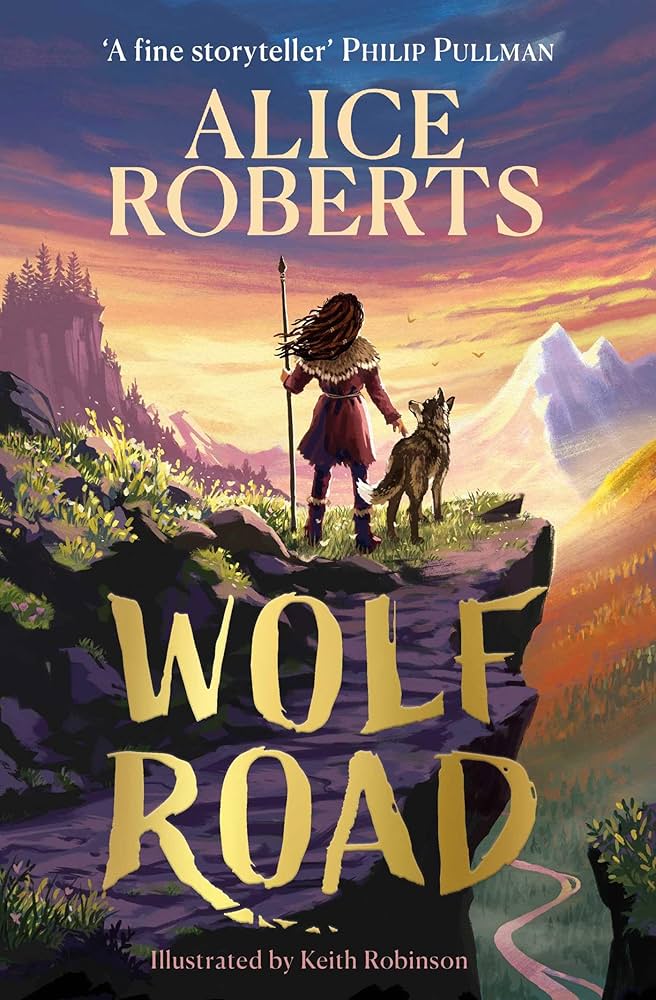 Wolf Road
The bestselling animal adventure from TV's Alice Roberts