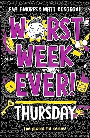 Worst Week Ever! Thursday (Volume 4): Eva Amores, Matt Cosgrove