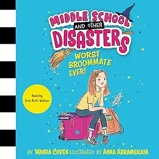 Worst Broommate Ever! (Volume 1) (Middle School and Other Disasters)