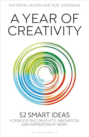 A-Year-of-Creativity-52-smart-ideas-for-boosting-creativity-innovation-and-inspiration-at-work