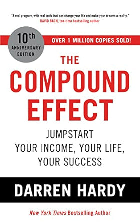 The-Compound-Effect-Jumpstart-Your-Income-Your-Life-Your-Success-