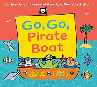 Go, Go, Pirate Boat (New Nursery Rhymes)