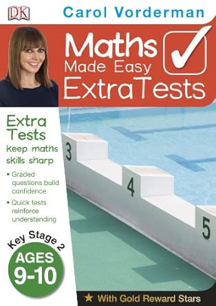 Maths Made Easy Extra Tests Age 9-10 (Carol Vorderman's Maths Made Easy)
