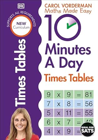 10 Minutes A Day Times Tables, Ages 9-11 (Key Stage 2): Supports the National Curriculum, Helps Develop Strong Maths Skills