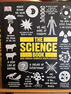 The Science Book: Big Ideas Simply Explained