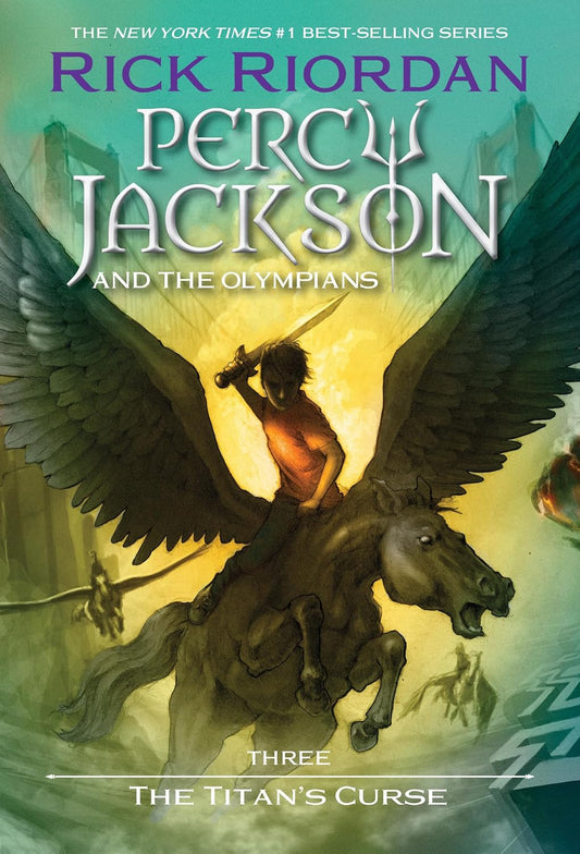 Percy Jackson and the Titan's Curse: Percy Jackson, Book 3
