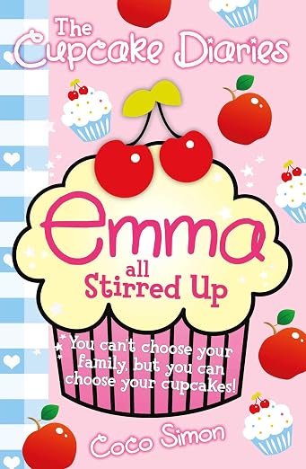 Emma All Stirred Up!: Volume 7 (Cupcake Diaries)