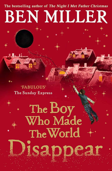 The Boy Who Made the World Disappear PB