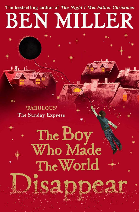 The Boy Who Made the World Disappear PB