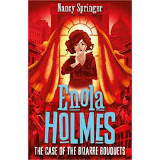 Enola Holmes 3: The Case of the Bizarre Bouquets