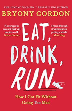 Eat-Drink-Run-How-I-Got-Fit-Without-Going-Too-Mad