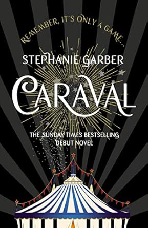Caraval: the mesmerising Sunday Times bestseller