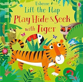 Play Hide and Seek with Tiger (Lift-the-Flap)
