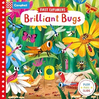 Brilliant Bugs (Campbell First Explorers, 8)