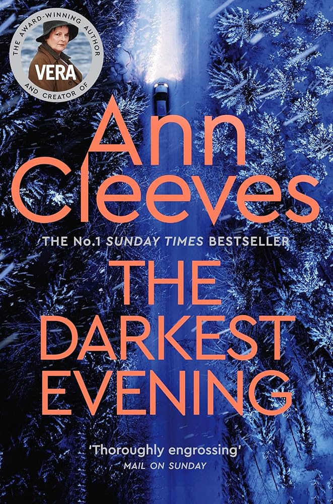 The Darkest Evening (Vera Stanhope, 9)