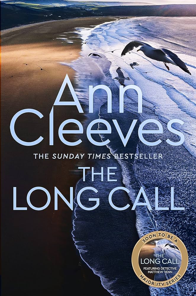 The Long Call: Now a major ITV series starring Ben Aldridge as Detective Matthew Venn (Two Rivers, 1)