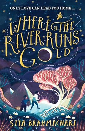 Where-the-River-Runs-Gold