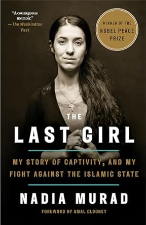 The Last Girl: My Story of Captivity and My Fight Against the Islamic State