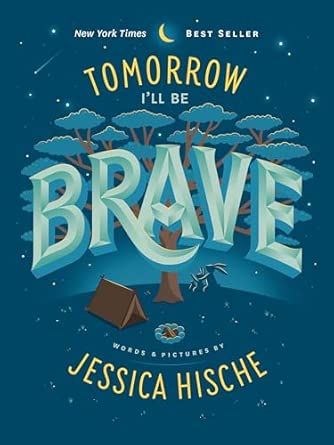 Tomorrow I'll Be Brave
