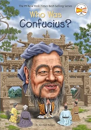 Who Was Confucius? (What Was?)