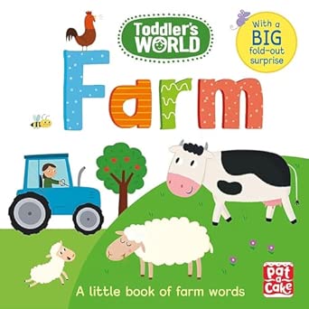 Toddler's World: Farm: A little board book of farm words with a fold-out surprise