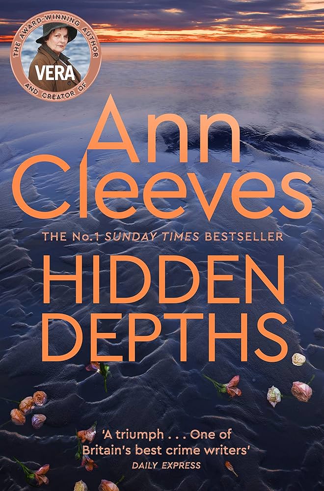 Hidden Depths (Vera Stanhope, 3)